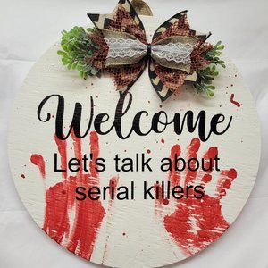 Serial Killer door sign